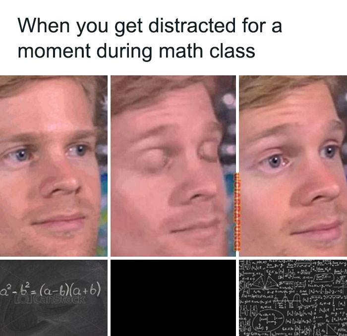 Funny meme about math class distraction with a surprised facial expression.