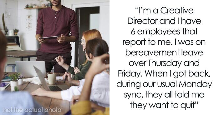 Manager Returns From Bereavement Leave To Find All Of His Employees On The Verge Of Quitting