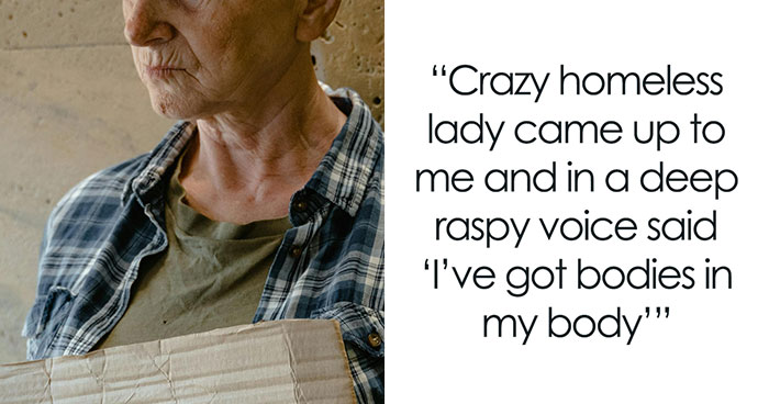 30 Times Strangers Passing By Said The Weirdest Things