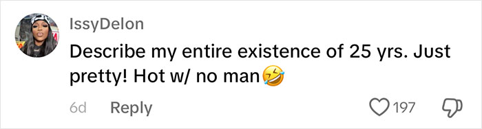 Woman Is Sure That She Can&rsquo;t Find A Date Because She&rsquo;s Intelligent And Attractive, Netizens Agree