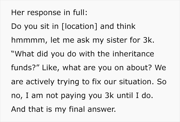 Woman Gets $30K Inheritance, Doesn’t Get Why Brother Keeps Asking Her For The $3K She Owes Him Woman Gets $30K Inheritance, Doesn’t Get Why Brother Keeps Asking Her For The $3K She Owes Him