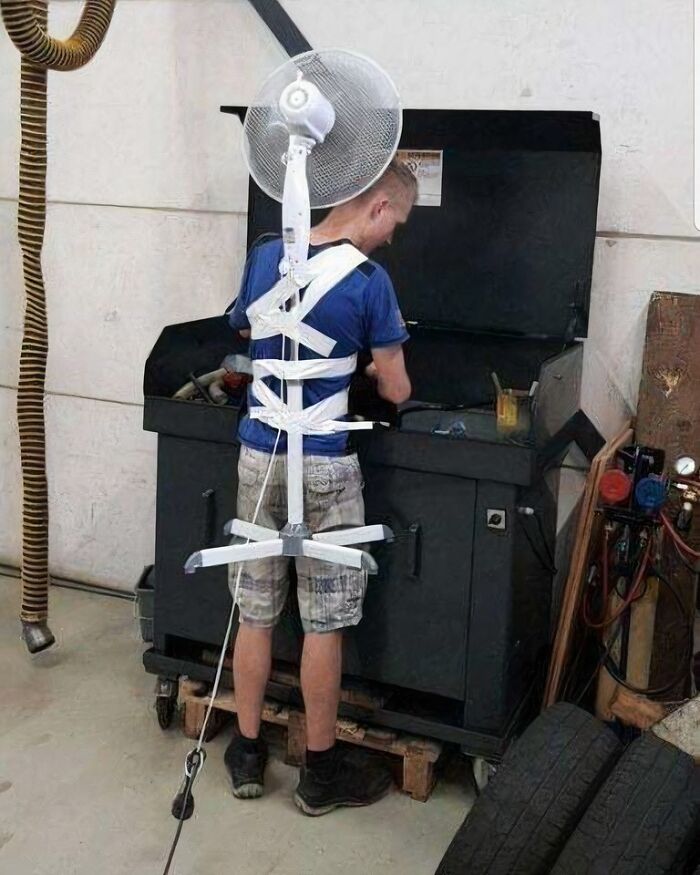 Because It Gets Hot In The Workshop And There’s No Ac