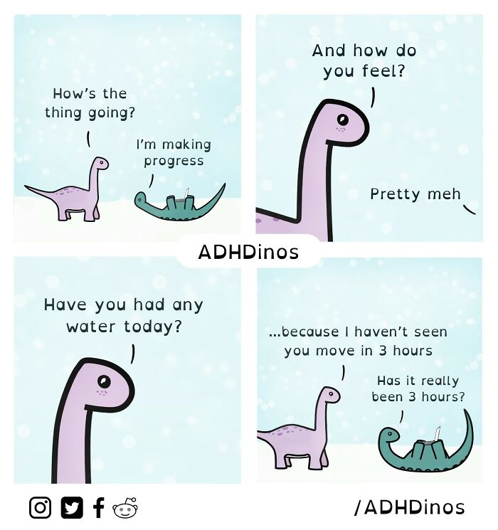 “Adhdinos”: My Webcomic About The Daily Struggles I Experience With Adhd ( New Pics)