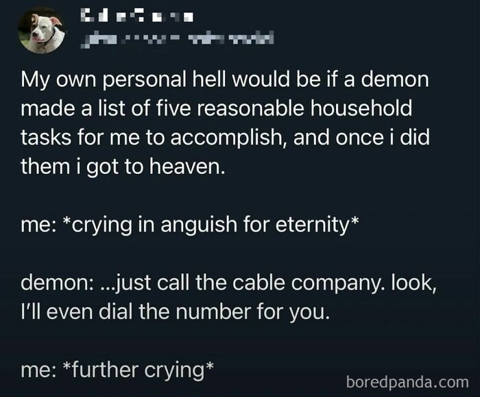 Text meme about personal hell involving household tasks humorously includes calling the cable company.