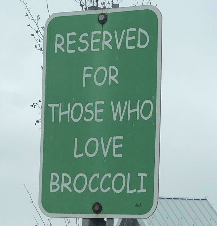 This Sign In The Grocery Store's Parking Lot