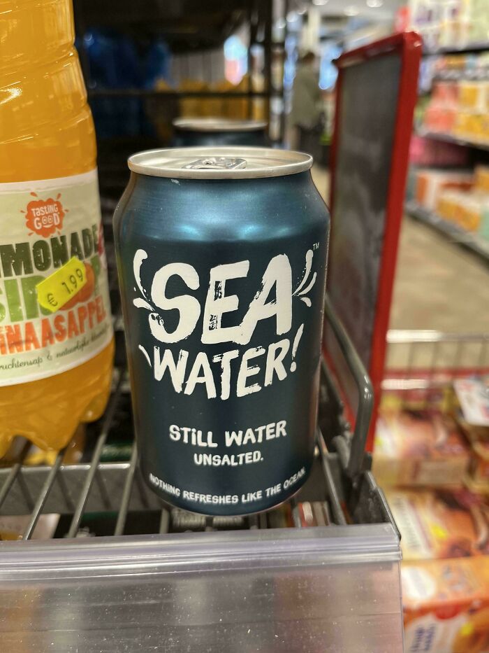 A can of still, unsalted seawater on a store shelf, labeled humorously.