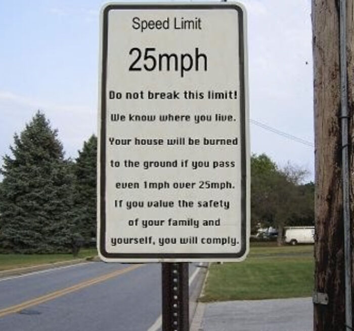 Possibly The Most Intimidating Sign I've Seen Yet