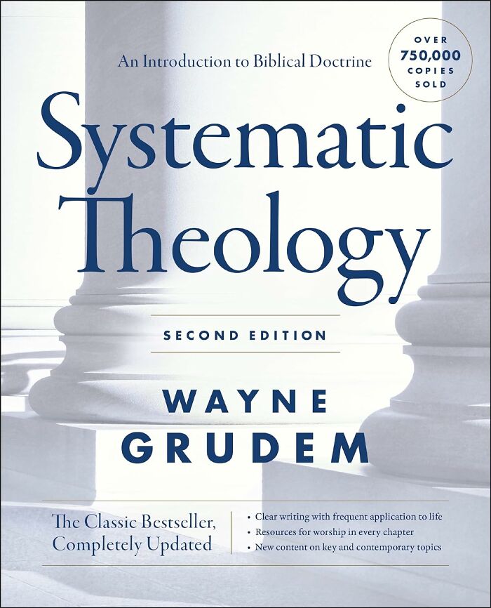  "Systematic Theology" By Wayne Grudem Will Have You Pondering The Mysteries Of Faith Long After You've Finished Reading It