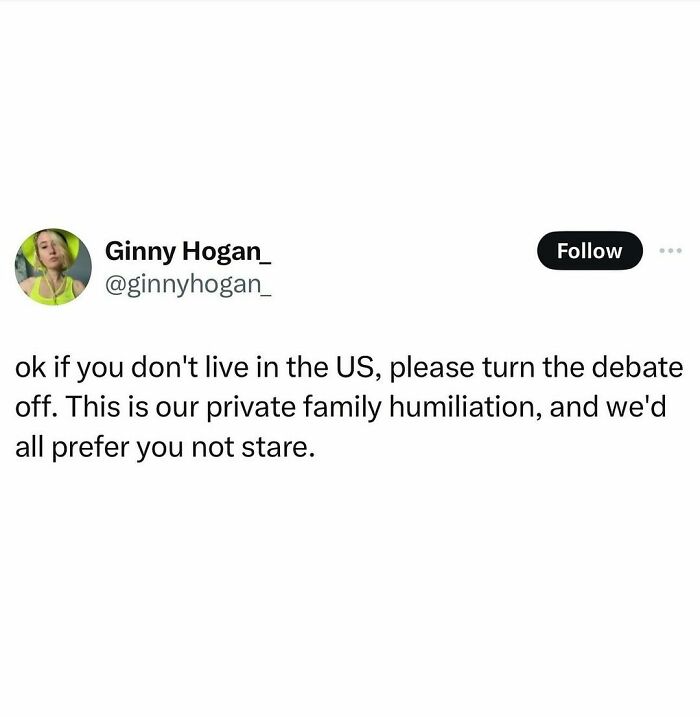 Funny meme about US debate, requesting non-residents to look away due to family embarrassment, shared on Instagram.