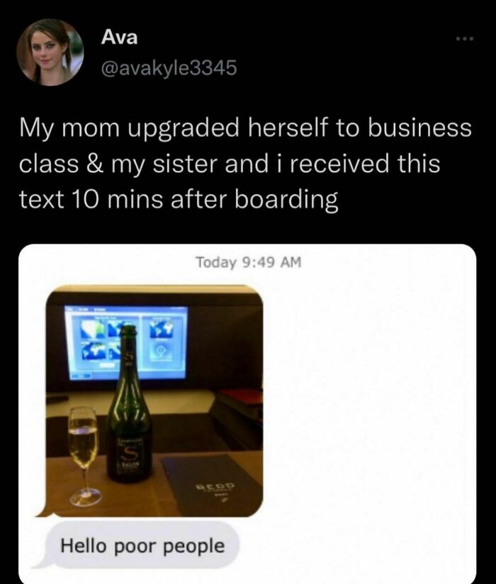 A funny meme of a text showing a business class seat with champagne and a humorous caption.