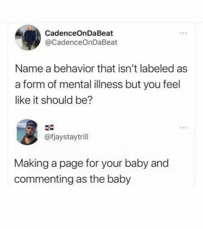 Funny meme about unconventional behavior, featuring a humorous Twitter exchange about creating a social media page for a baby.