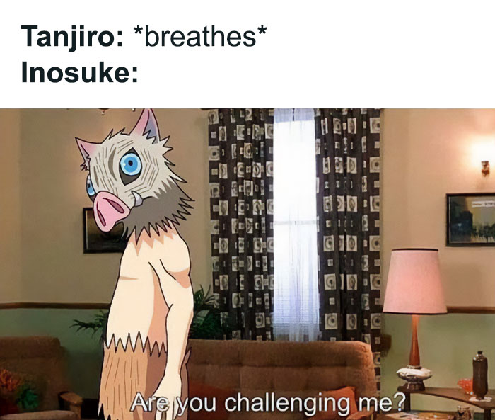 Demon Slayer meme: Tanjiro breathes, Inosuke responds with "Are you challenging me?" showing his competitive nature.