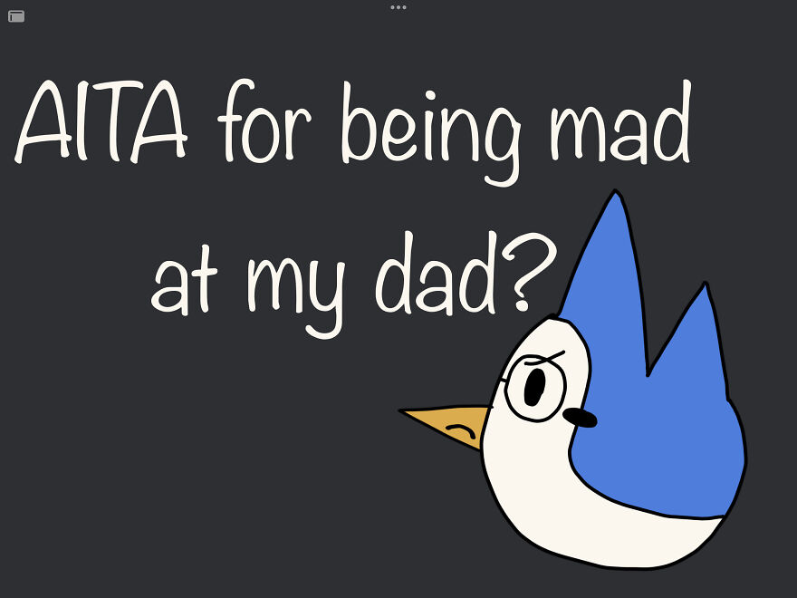 Aita For Being Angry At My Dad For Pushing Me To Hangout With Friends?