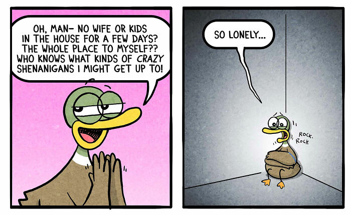 Cartoons by Brian Gordon showing the humorous side of family life with a duck enjoying solitude then feeling lonely.