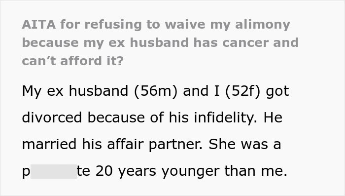 Ex-Hubby Asks Woman To Waive Alimony So He Can Pay For Cancer Treatment, She Emphasizes His Spending Ex-Hubby Asks Woman To Waive Alimony So He Can Pay For Cancer Treatment, She Emphasizes His Spending