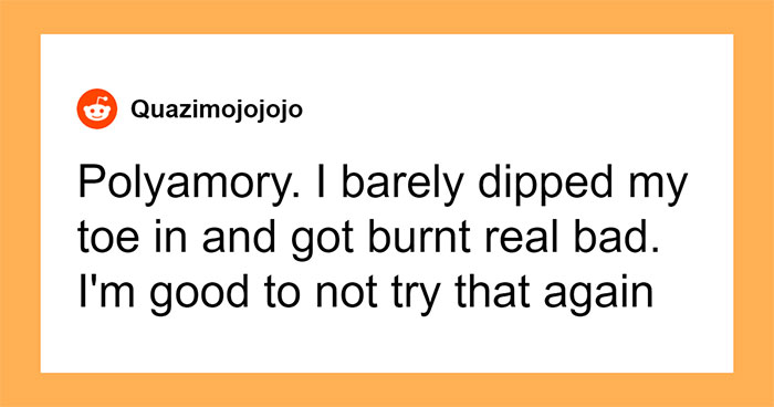 “Once Was Enough Forever”: 30 ‘Anti-Bucket List’ Things People Swear Never To Do Again