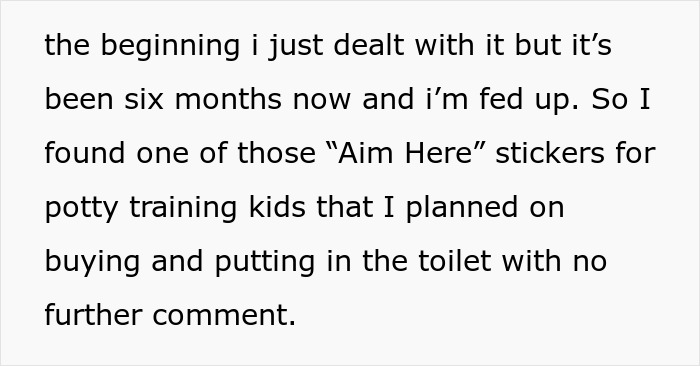 Man Repeatedly Messes Up The Toilet Without Consideration Of Roommate, She Plots A Lesson For Him Man Repeatedly Messes Up The Toilet Without Consideration Of Roommate, She Plots A Lesson For Him