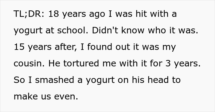 18 Years After Anonymous Yogurt Pelting, Woman Finds Out Who It Was And Gets Sweet Revenge 18 Years After Anonymous Yogurt Pelting, Woman Finds Out Who It Was And Gets Sweet Revenge