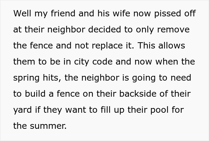 Neighbor Tries To Make Man Fix His Fence So They Could Use The Pool, He Removes It As Retaliation