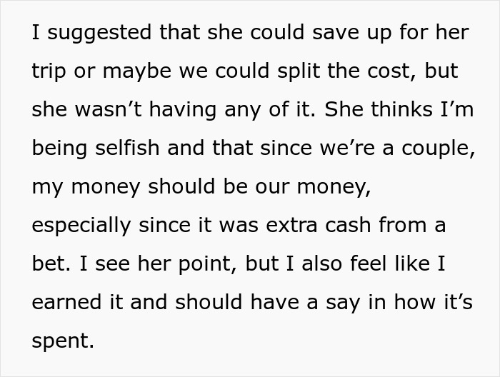 Man Is Called A Jerk For Not Wanting To Spend His Bet Winnings On A Trip That Doesn&rsquo;t Involve Him