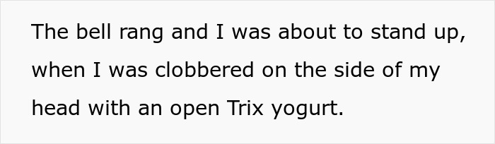 18 Years After Anonymous Yogurt Pelting, Woman Finds Out Who It Was And Gets Sweet Revenge 18 Years After Anonymous Yogurt Pelting, Woman Finds Out Who It Was And Gets Sweet Revenge