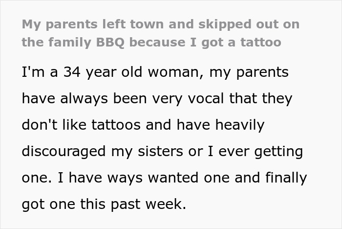 Text discussing a woman's experience with her parents' negative reaction to her new tattoo, highlighting family boundaries. Text discussing a woman's experience with her parents' negative reaction to her new tattoo, highlighting family boundaries.