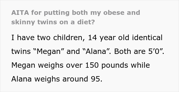 Parent Denies Punishing Their Skinny Twin After She Discovers True Motive Behind Family's Diet Shift Parent Denies Punishing Their Skinny Twin After She Discovers True Motive Behind Family's Diet Shift