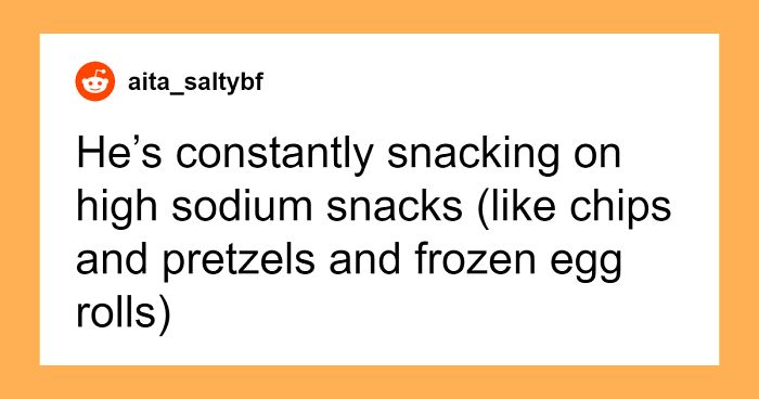 Woman Refuses To Cut Salt From Meals Completely Because Of BF’s Blood Pressure, He Turns “Salty”