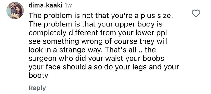 Comment criticizing Gracie Bon body proportions related to body transformation.