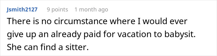 Sister Shocked When Woman Refuses To Cancel Fully Paid Vacation To Babysit Last-Minute Sister Shocked When Woman Refuses To Cancel Fully Paid Vacation To Babysit Last-Minute