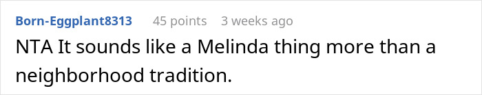 &ldquo;She&rsquo;s Crazy&rdquo;: Newcomer Doesn&rsquo;t Want To Join Neighborhood Tradition, Karen Doesn&rsquo;t Take No For An Answer