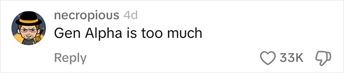 Comment reading "Gen Alpha is too much" with 33K likes.