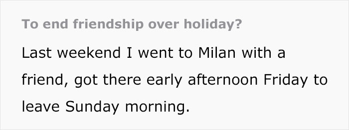 Friend Spends Whole Trip Treating Woman Rudely, She Can&rsquo;t Understand Why, Discussion Ensues