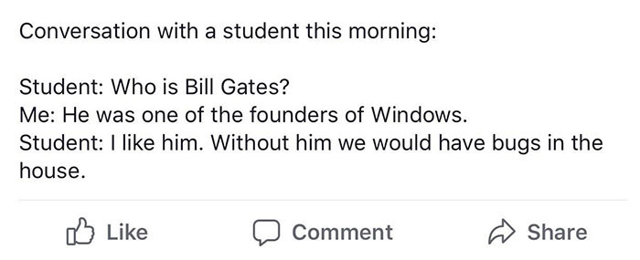 This Came Up In My Memories On Facebook. A Conversation I Had With A Student When I Taught 7th Grade A Few Years Ago