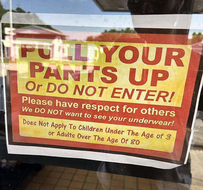 This Sign Doesn't Apply To Children Under The Age Of 3 Or Adults Over The Age Of 80