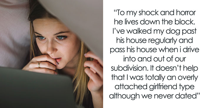 Woman Is Horrified To Find Her Crush From 20 Years Back Living Just A Block Away From Her