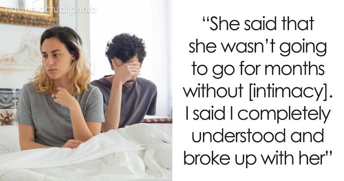 Man Breaks Up With GF On The Spot: “I Was Stupid To Think She Was A Decent Human”