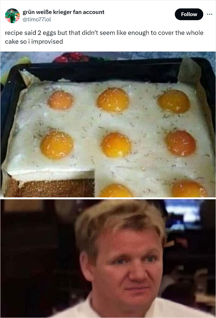 Baking fail meme with too many eggs on cake next to chef's unimpressed reaction; painfully relatable cooking mishap.