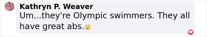 Comment on Olympic swimmers' physiques, mentioning their great abs, with a surprised emoji.