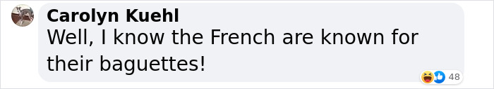Comment mentioning French reputation, humorously referring to baguettes.