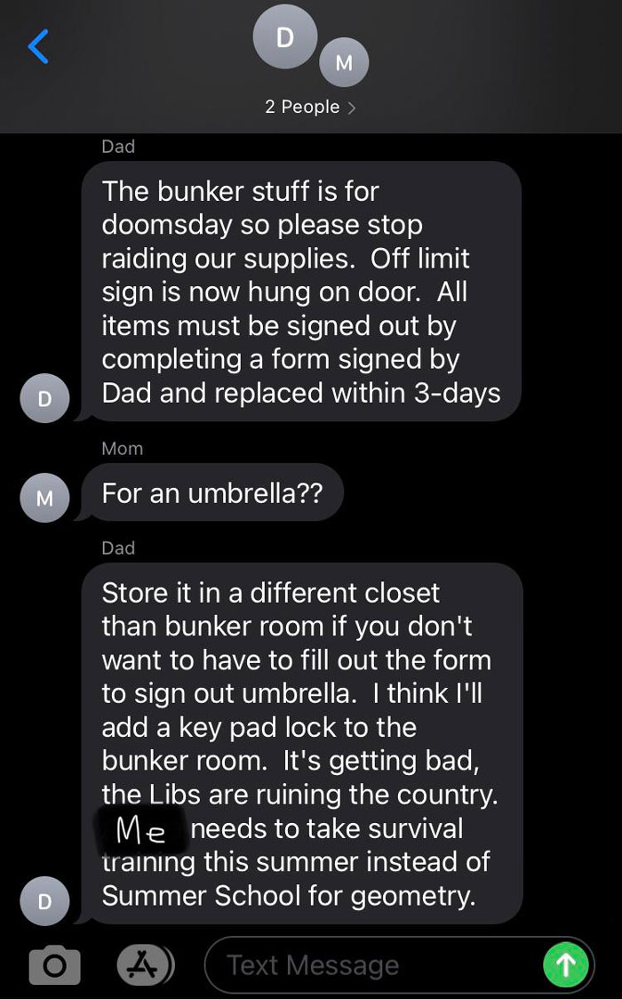 My Dad Not Letting Me Borrow An Umbrella Because It’s In His "Bunker Room"