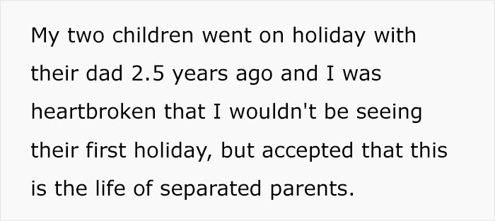 Mom Is Heartbroken After BF Takes His Son On Family Holiday, Refuses To Take Her Autistic Kid