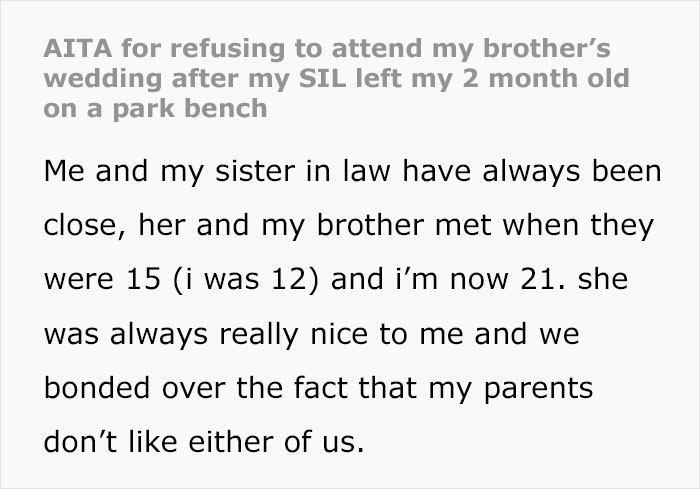 “AITA For Refusing To Attend My Brother’s Wedding After My SIL Left My 2-Month-Old On A Park Bench?” “AITA For Refusing To Attend My Brother’s Wedding After My SIL Left My 2-Month-Old On A Park Bench?”