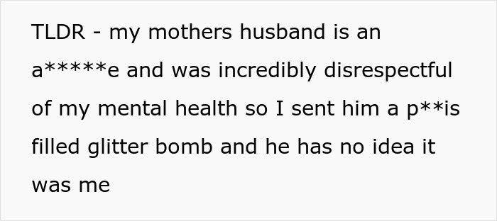 “Enjoy Your Glitter Bomb”: Sparkly Genitalia Confetti Sticks To Man As Stepdaughter Gets Revenge “Enjoy Your Glitter Bomb”: Sparkly Genitalia Confetti Sticks To Man As Stepdaughter Gets Revenge