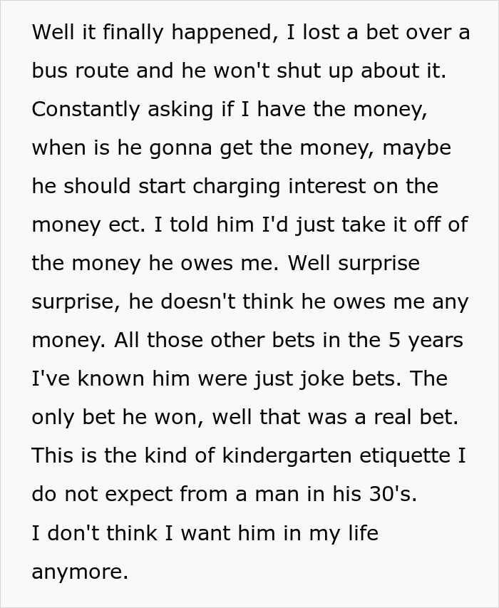 "I Don't Think I Want Him In My Life Anymore": Friend Finally Wins Bet, Demands Money