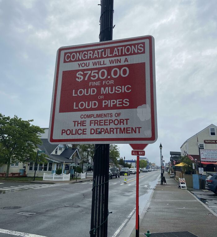 A Mildly Passive-Aggressive Warning Sign By The Local Police Department