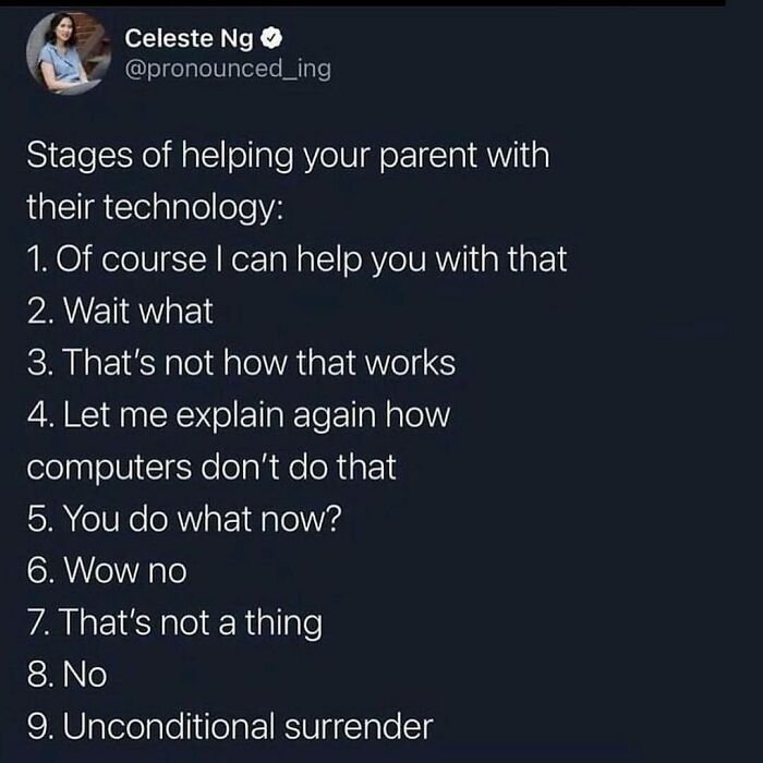 Relatable meme about millennials helping parents with technology, showing stages of confusion and surrender.