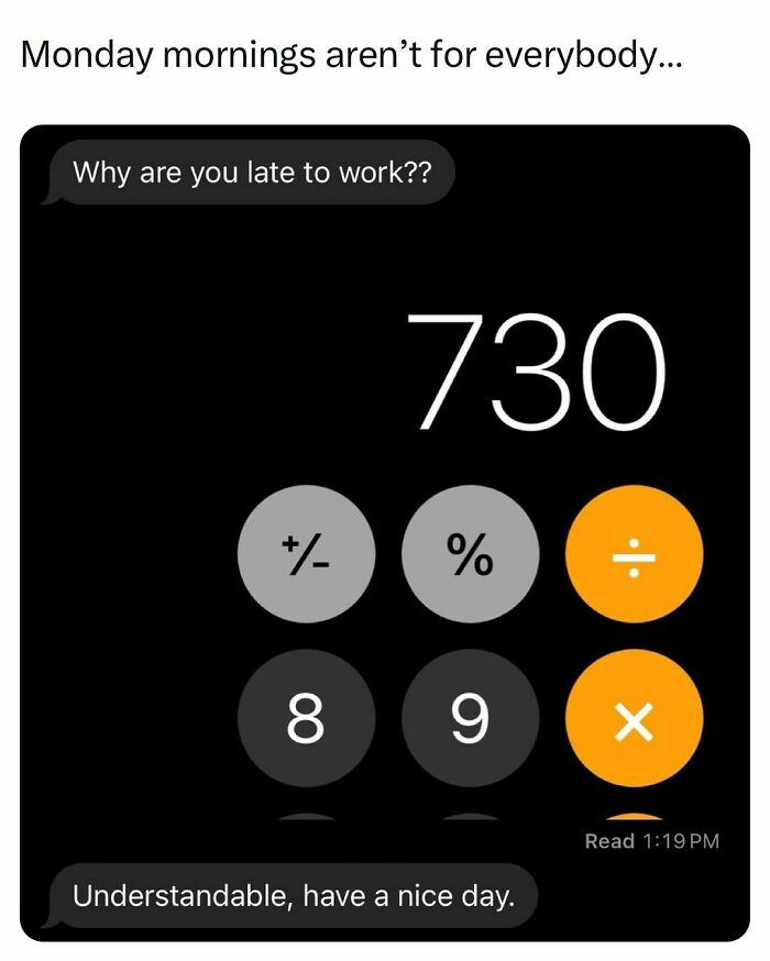 Text message about being late to work with calculator showing 7:30, a relatable college confessions meme post.