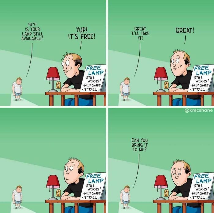 Cartoon showing a man offering a free lamp. A person asks if he can deliver it, illustrating "beggars being choosers."