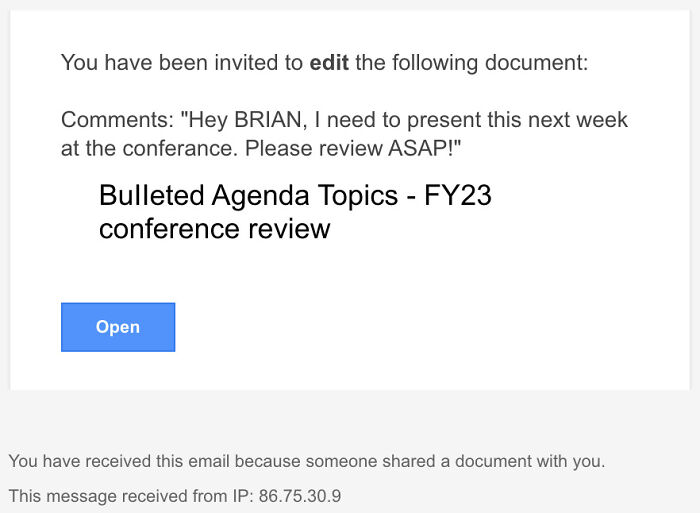 Our IT Department Regularly "Tests" Us To See If We Fall For Phishing Emails. Note The IP Address At The Bottom Of This Message